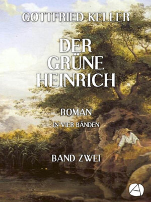 cover image of Der grüne Heinrich. Band Zwei